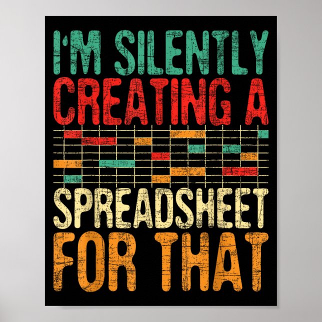 Poster I'm Silently Creating A Spreadsheet - Actuary Stat (Devant)