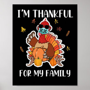 Poster I'm Thankful For My Family Thanksgiving Turkey