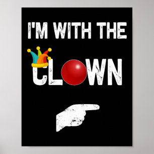 Poster I'm with the clown Halloween Costumes