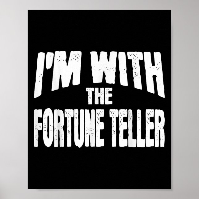 Poster I'm With The Fortune Teller Funny Matching Hallowe (Devant)