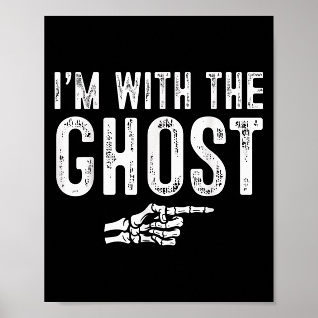 Poster I'm With The Ghost Easy Costume Halloween Couples  (Devant)