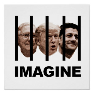 Poster Imaginez Trump, McConnell et Ryan Behind Bars