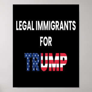 Poster Immigrants légaux Trump républicain conservateur C
