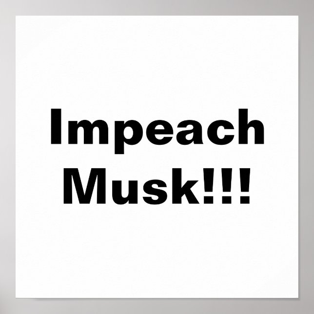Poster Impeach Musk ! (Devant)
