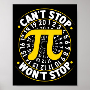 Poster Impossible d'arrêter Pi n'arrêtera pas les maths J