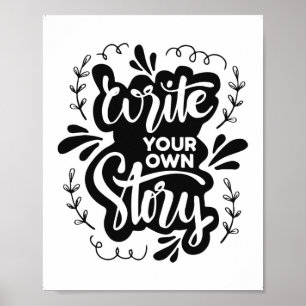 Poster Imprimable Écrivez votre propre histoire, Creative