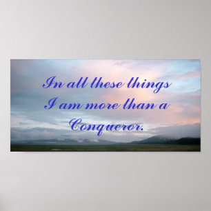 Poster In all these things I am more than a conqueror pos