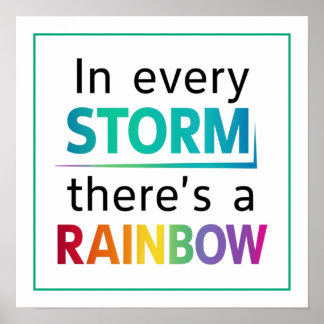 Poster In Every Storm There's A Rainbow Minimalist Clean