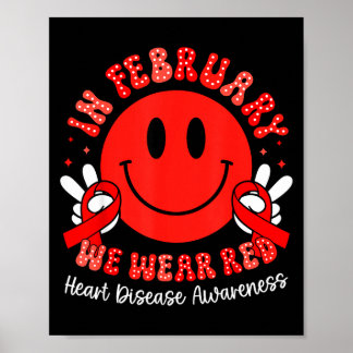 Poster In February We Wear Red Chd Awareness Heart Diseas