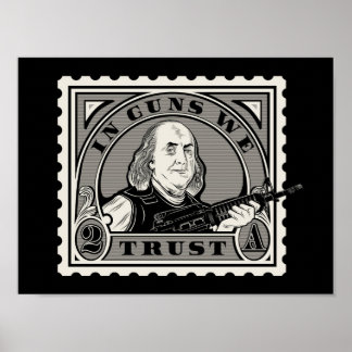 Poster "In Guns We Trust"