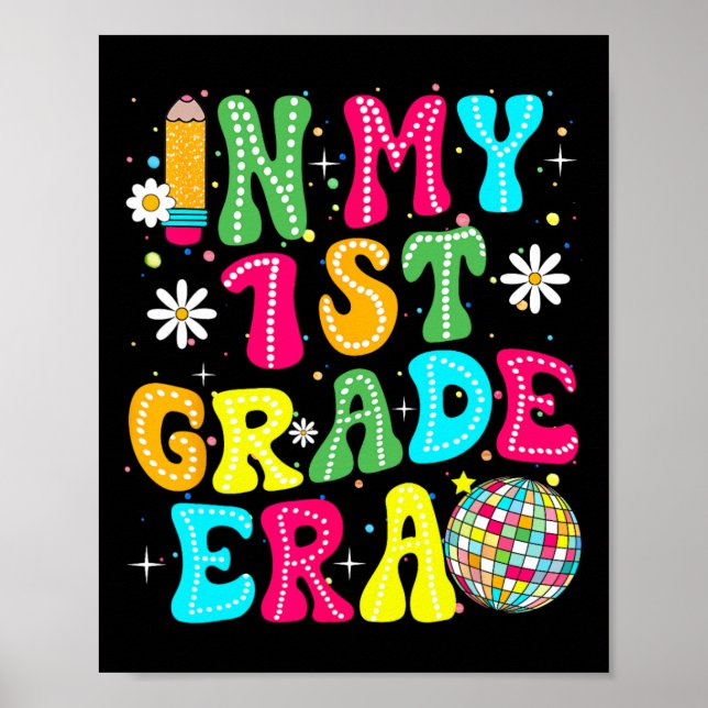 Poster In My 1st Grade Era Girl Back To School First Grad (Devant)
