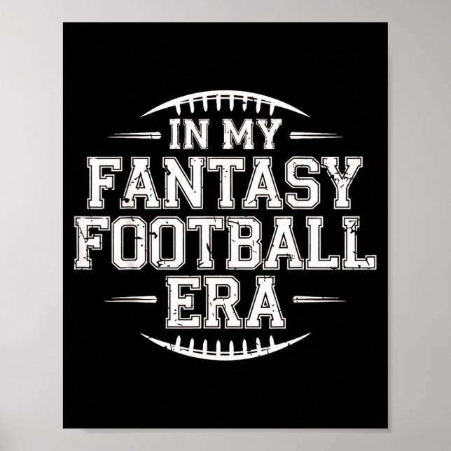 Poster In My Fantasy Football Era Retro Groovy Who Love F (Devant)