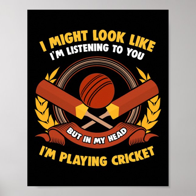 Poster In My Head I'm Playing Cricket  (Devant)