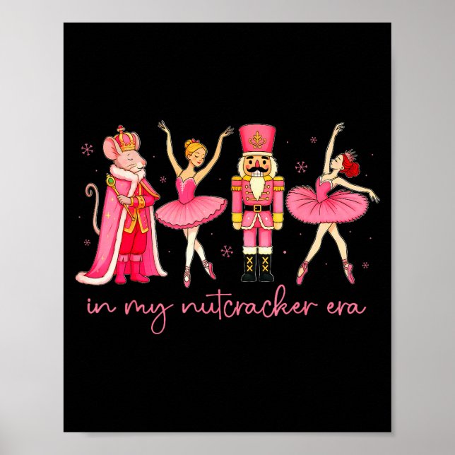 Poster In My Nutcracker Era For Girls Women Kids Dancers  (Devant)