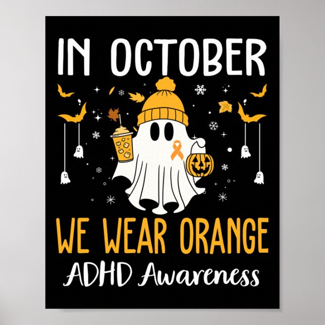 Poster In October We Wear Orange Adhd Awareness Month Hal (Devant)