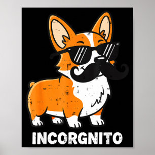 Poster Incorgnito corgi drôle déguisé humour de chien hom
