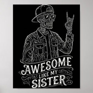 Poster Incroyable comme mon squelette de sœur Drôle de sœ