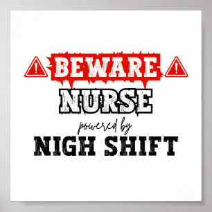 Poster Infirmière Alimentée Par Nuit Shift   Infirmière e