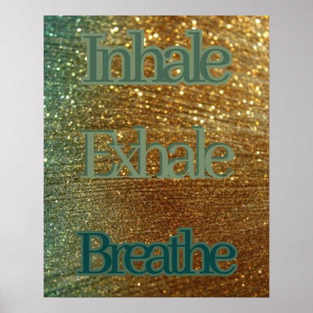 Poster Inhale Exhale Breathe Typographie| Parties scintil (Devant)
