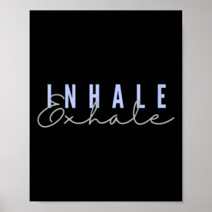 Poster Inhaler Exhaler Yoga Zen Méditation Pleine Conscie