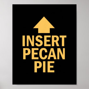 Poster Insérer une tarte aux noix de pécan drôle de Thank