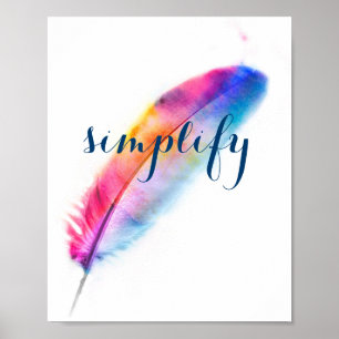 poster inspirant simplifier l'art coloré plume