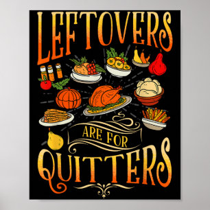 Poster Inspiration Leftovers Sont Pour Quitters Funny Buf