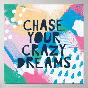 Poster Inspiration lumineuse I   Chasse tes rêves fous
