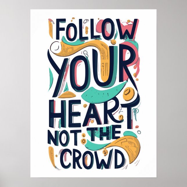 Poster Inspiration Suivez votre citation de coeur (Devant)