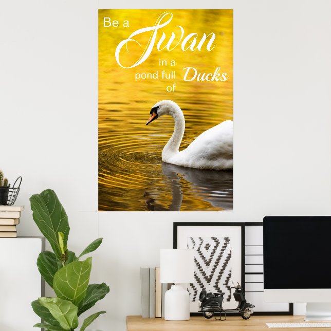 Poster Inspirational Be a Swan Graduation Don (Bureau à domicile)