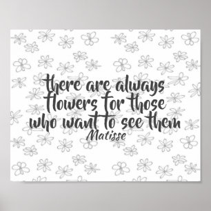 Poster inspirational Matisse quote on cute flower art