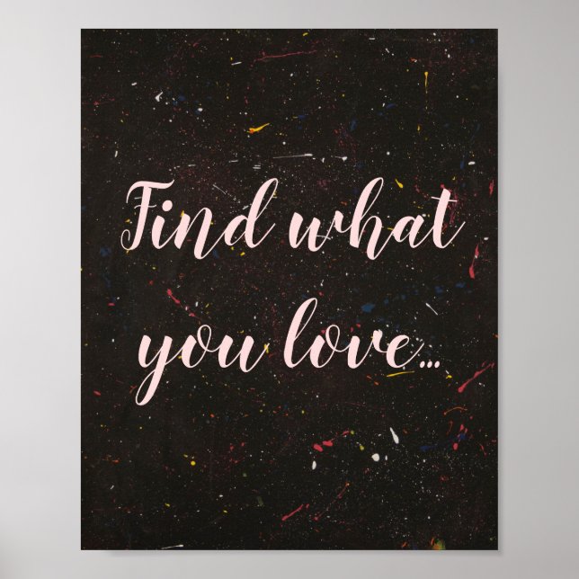 Poster Inspirationnel Abstrait "Trouvez ce que vous aimez (Devant)