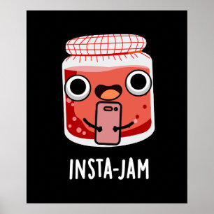 Poster Insta-jam Funny Médias sociaux Jam Pun Dark BG