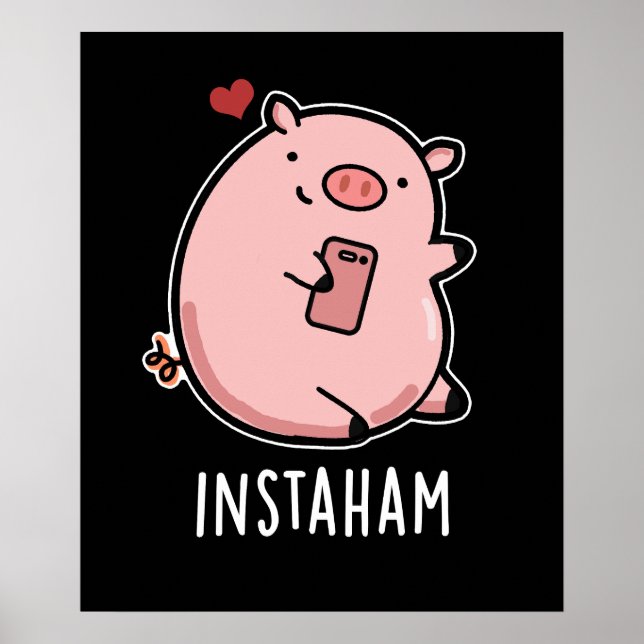 Poster Instaham Funny Médias sociaux Pig Pun Dark BG (Devant)