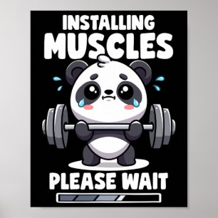 Poster Installation Muscles Veuillez Patienter Panda Lift