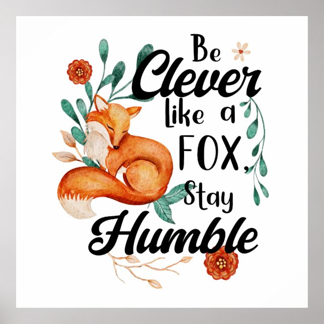 Poster Intelligent Comme Fox, Restez Humble, Botanique Fl (Devant)