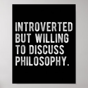 Poster Introverted Mais Prêt À Discuter De La Philosophie