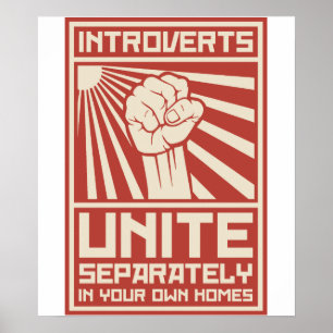 Poster Introverts Unite Separately In Your Own Homes