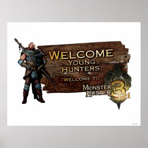 Poster Ironbeard McCullough, Welcome young hunters to Mon