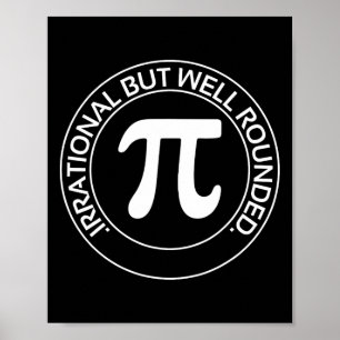 Poster Irrationnel Mais Bien Arrondi Funky Pi Day Enseign