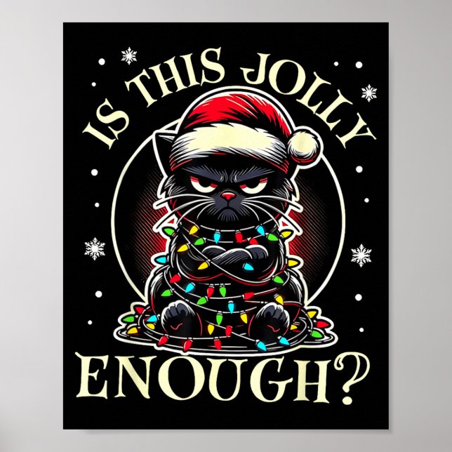 Poster Is This Jolly Enough Funny Cat Christmas Meme  (Devant)