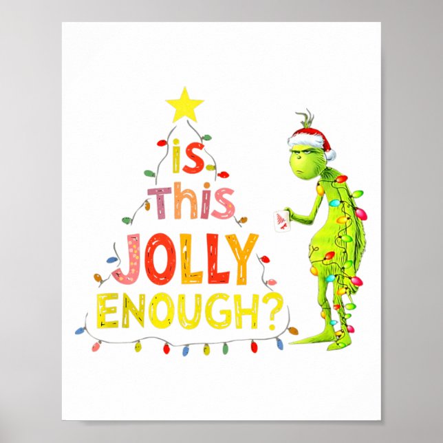 Poster Is This Jolly Enough Green Funny Merry Christmas T (Devant)
