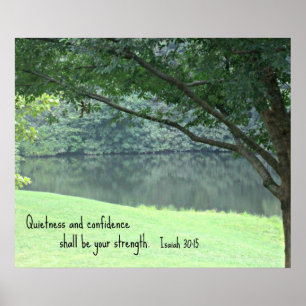 Poster Isaiah 30:15 Quietness and confidence shall..