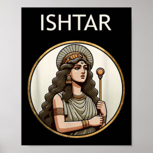 Poster Ishtar Mésopotamie Déesse De L'Amour Et De La Guer