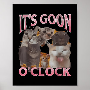 Poster It' ; s Allez O' ; horloge Chat drôle Mème I