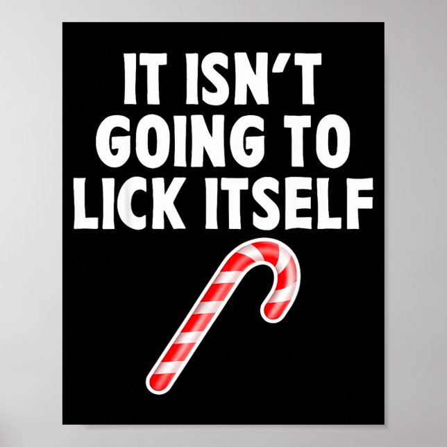 Poster It Isnt Going To Itself Candy Cane Christmas Coupl (Devant)