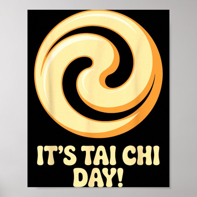 Poster It’s Tai Chi Day Martial Arts Wellness Meditation  (Devant)