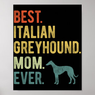 Poster Italien Greyhound Maman toujours Amoureux de les c