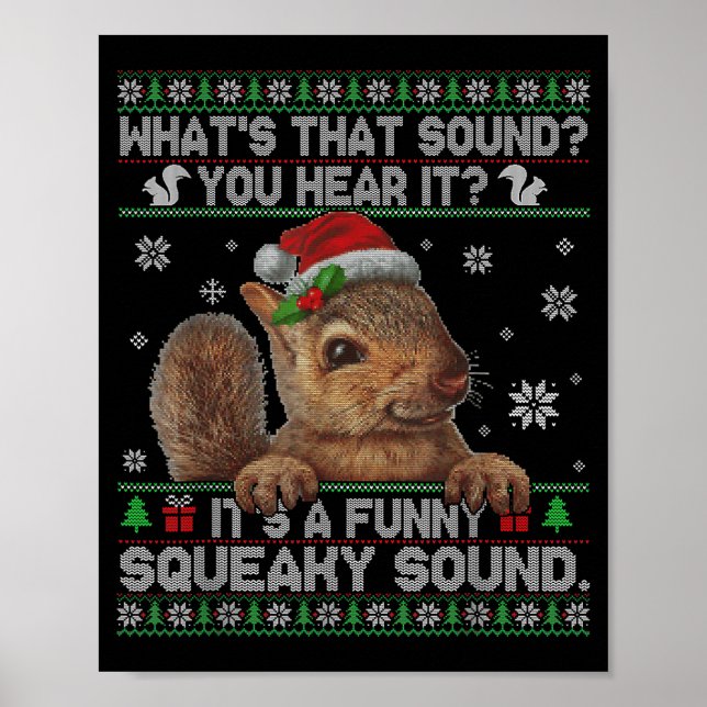 Poster It's A Funny Squeaky Sound Christmas Squirrel Swea (Devant)