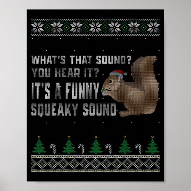 Poster Its A Funny Squeaky Sound Funny Squirrel Christmas (Devant)